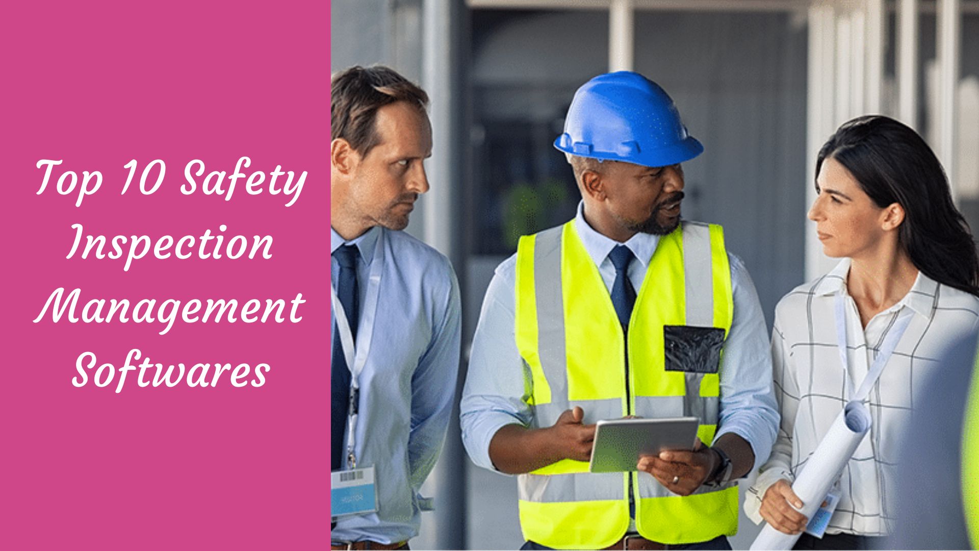 Top 10 Safety Inspection Management Software